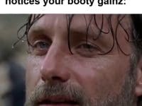 The Feeling When Someone Notices Your Booty Gainz frame at ms