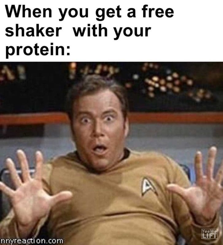 When You Get A Free Shaker With Your Protein