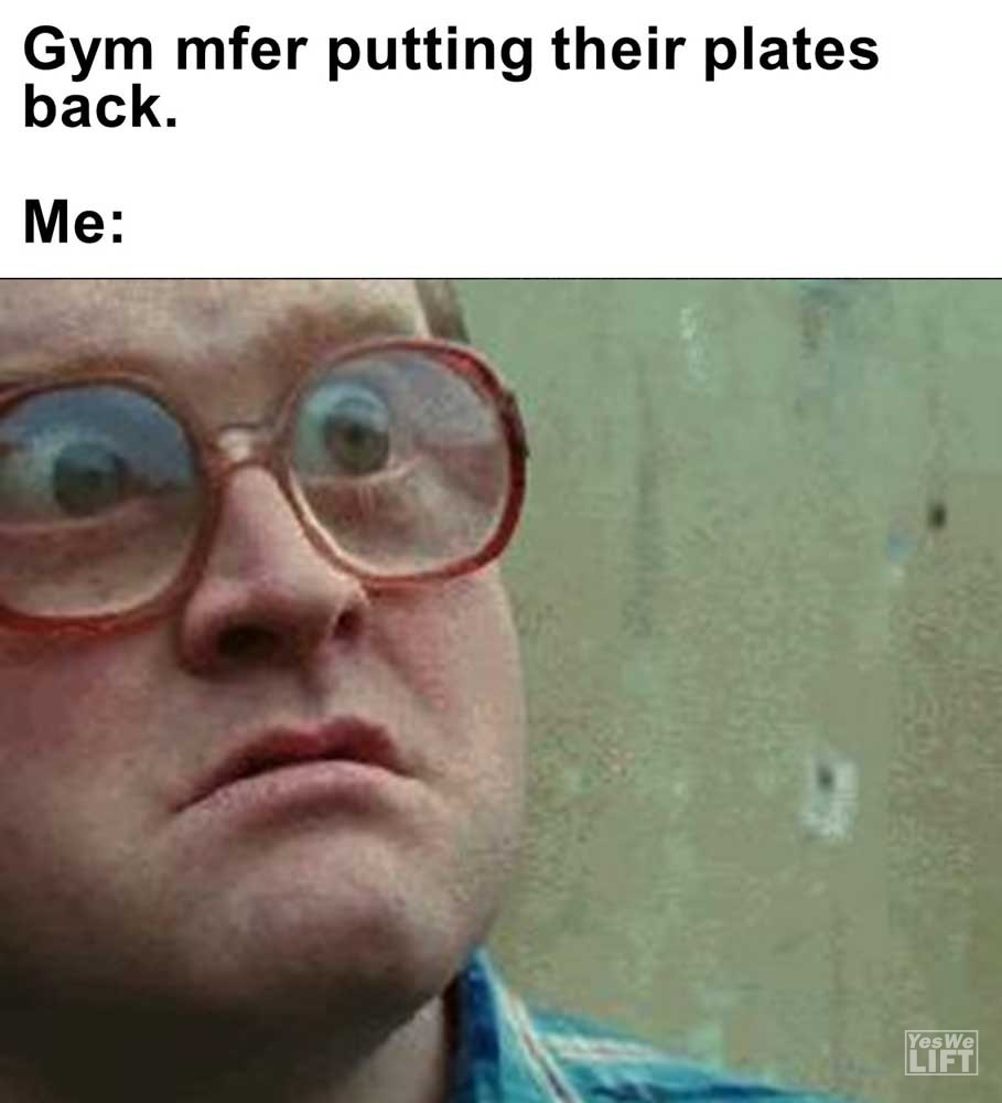 Gym Mfer Putting Their Plates Back Me