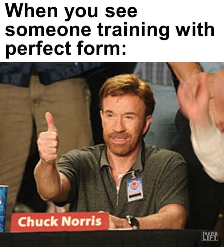 When You See Someone Training With Perfect Form