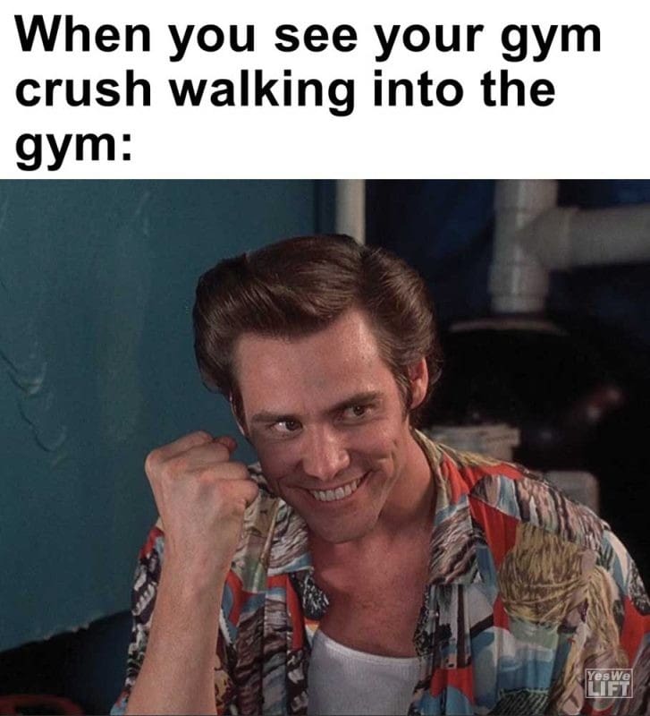 When You See Your Gym Crush Walking Into The Gym