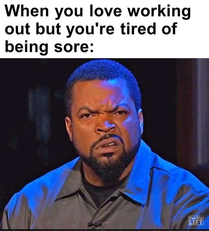When You Love Working Out But You're Tired Of Being Sore