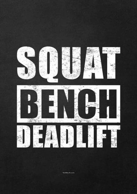 Squat Bench Deadlift