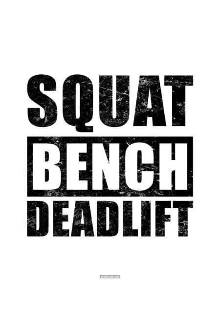 Squat Bench Deadlift