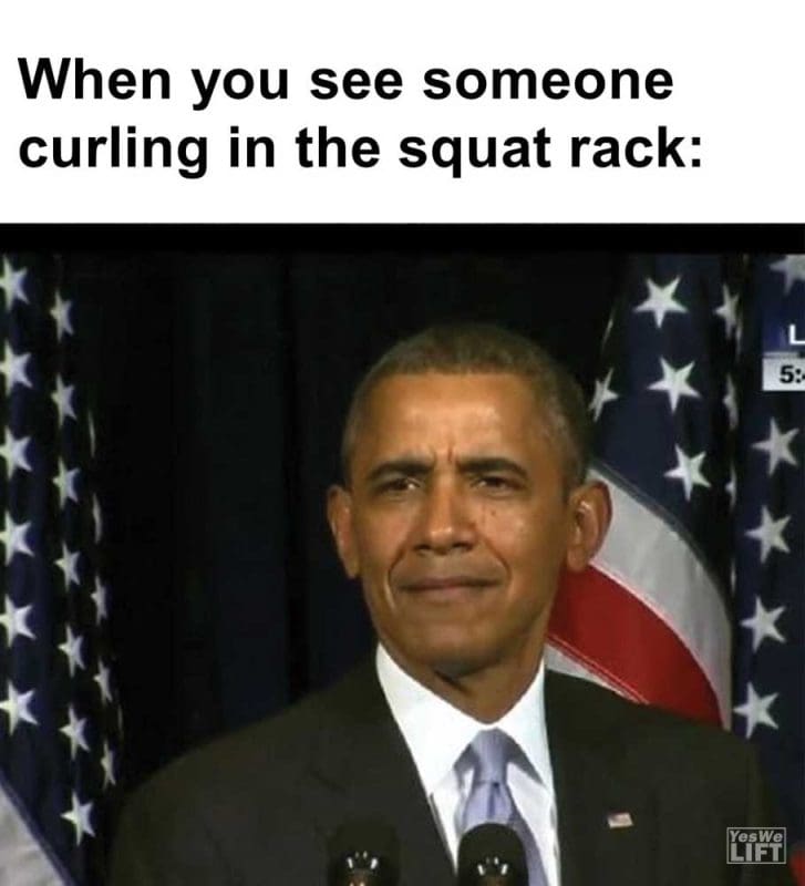 When You See Someone Curling In The Squat Rack