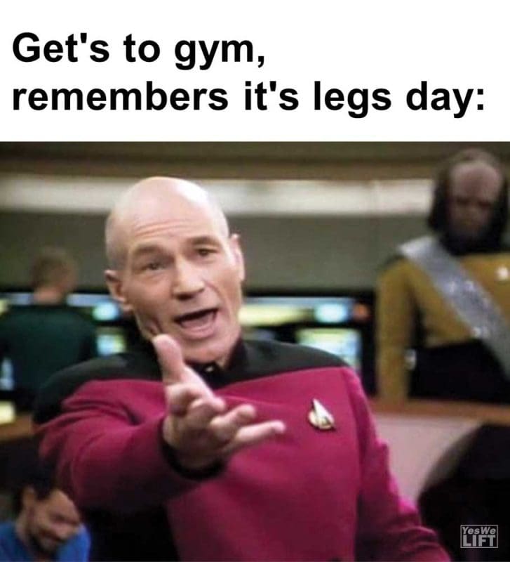 Get's To Gym Remembers It's Legs Day