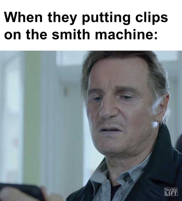 When They Putting Clips On The Smith Machine