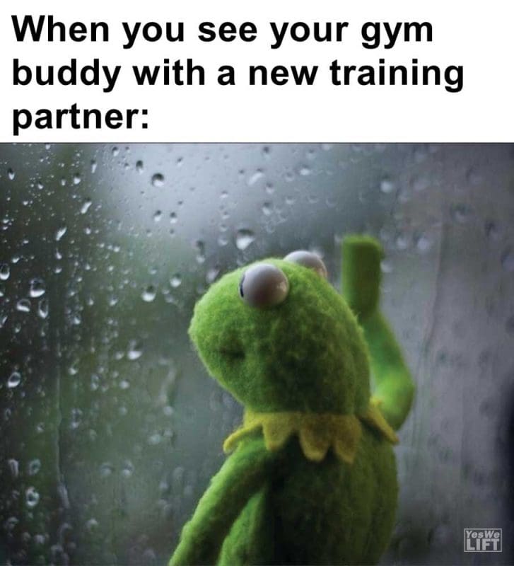 When You See Your Gym Buddy With A New Training Partner