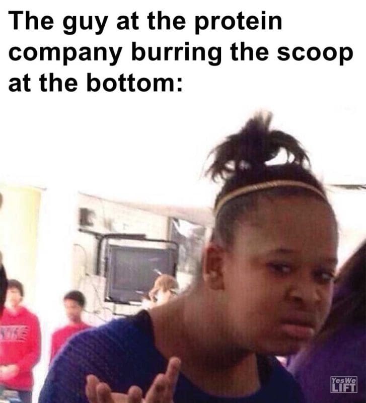 The Guy At The Protein Company Burring The Scoop At The Bottom
