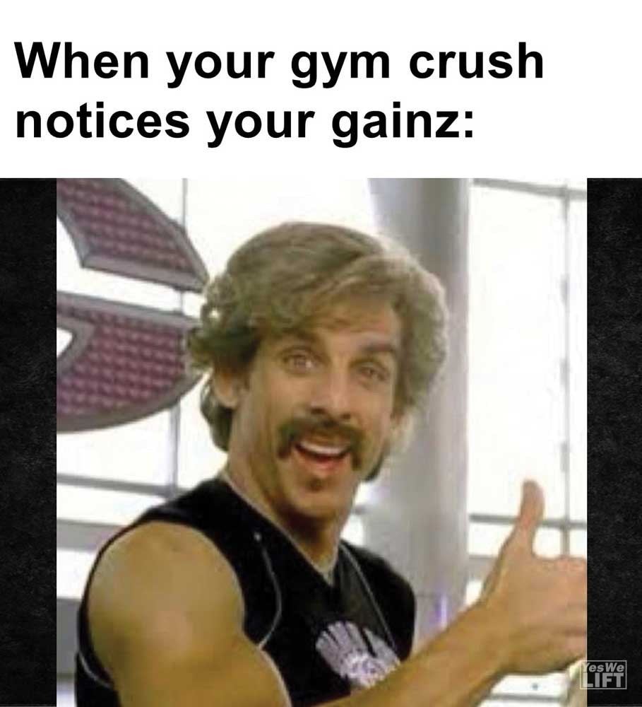 When Your Gym Crush Notices Your Gainz
