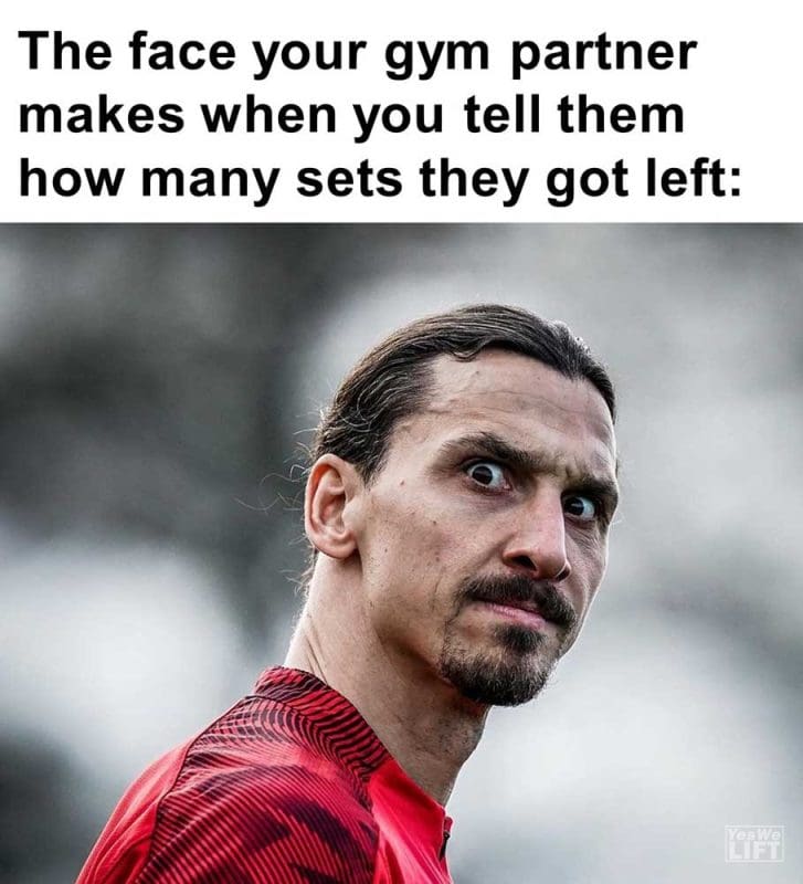 The Face Your Gym Partner Makes When You Tell Them How Many Sets They Got Left