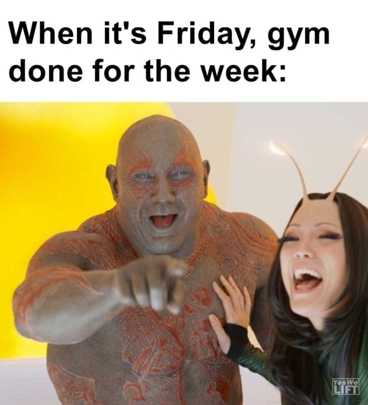 When It's Friday Gym Done For The Week