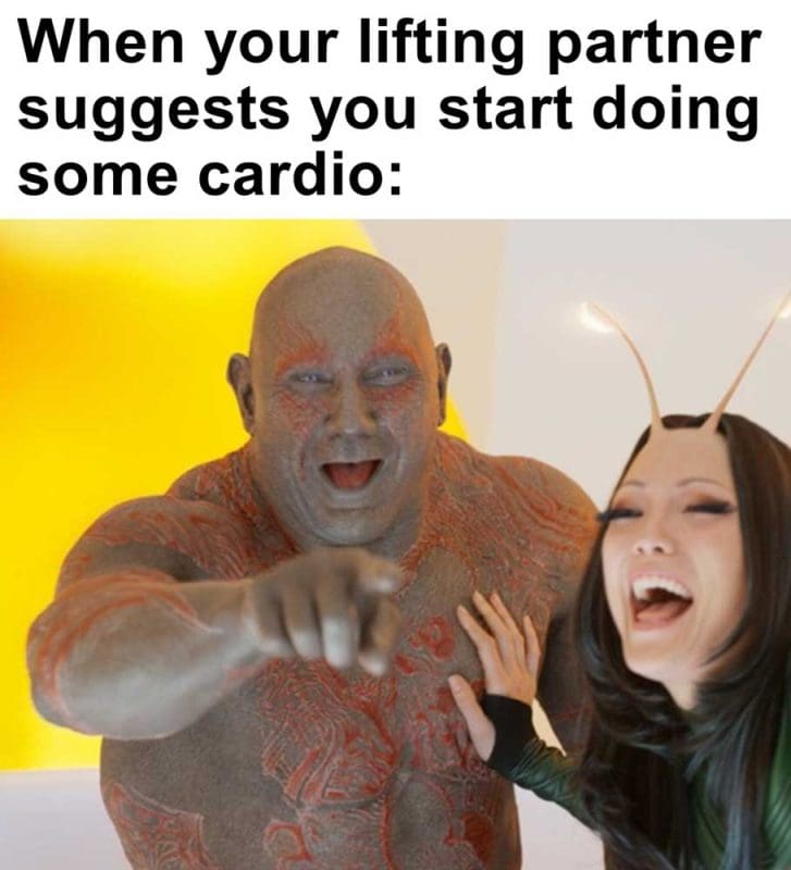 When Your Lifting Partner Suggests You Start Doing Some Cardio