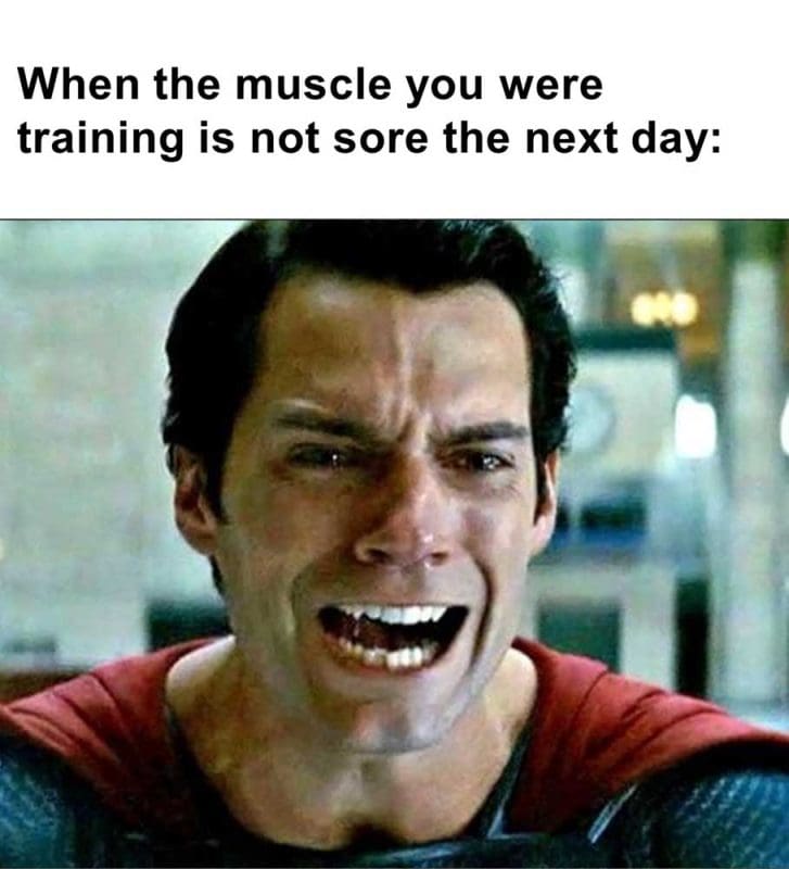 When The Muscle You Were Training Is Not Sore The Next Day