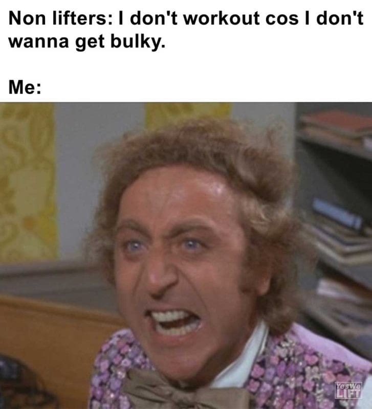 Non Lifters I Don't Workout Cos I Don't Wanna Get Bulky Me