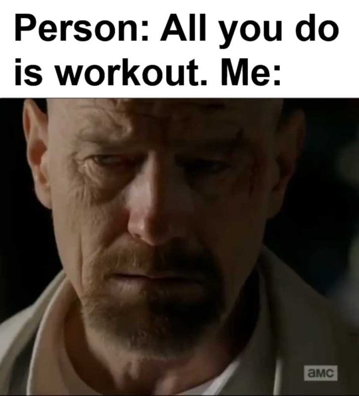 Person All You Do Is Workout Me