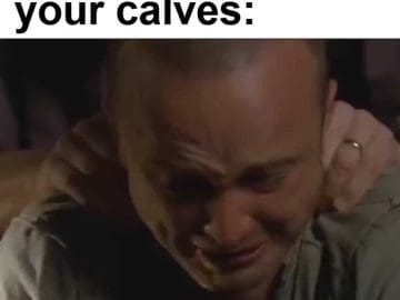 When She Notices Your Calves