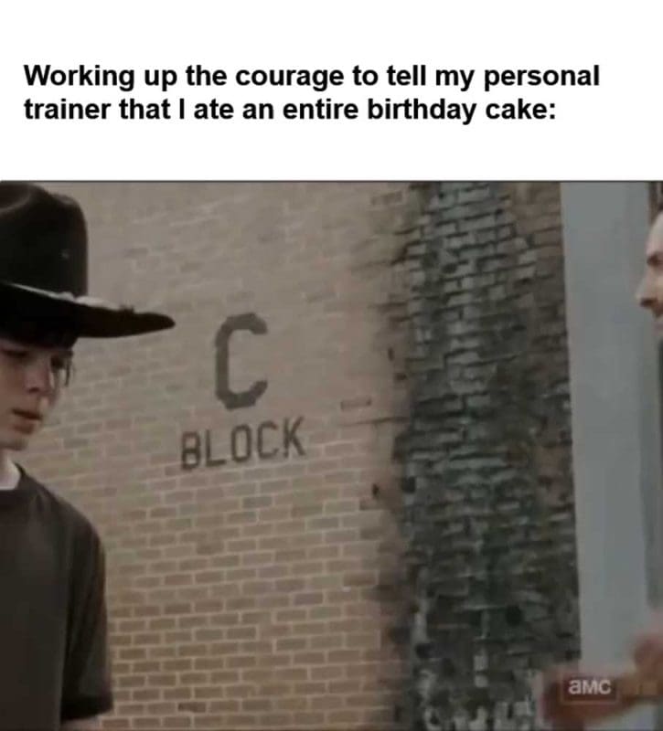 Working Up The Courage To Tell My Personal Trainer That I Ate An Entire Birthday Cake