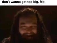 Friend I Don't Wanna Lift Heavy Cos It's Bad For The Joints And I Don't Wanna Get Too Big Me