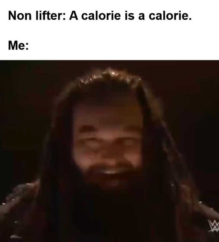Non Lifter A Calorie Is A Calorie Me
