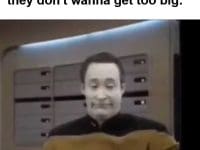 When You Hear Someone Say They Don't Wanna Get Too Big