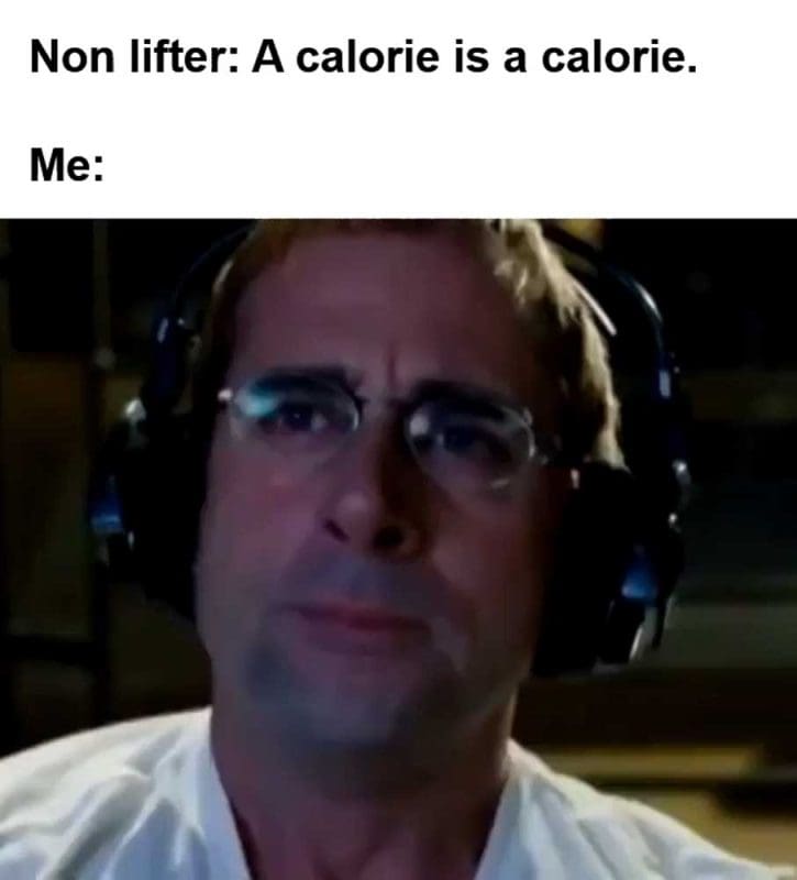 Non Lifter A Calorie Is A Calorie Me