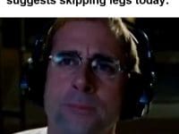 When Your Gym Buddy Suggests Skipping Legs Today