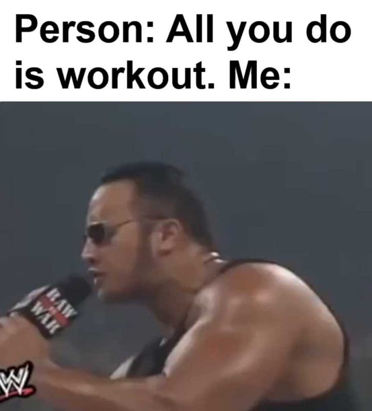 Person All You Do Is Workout Me