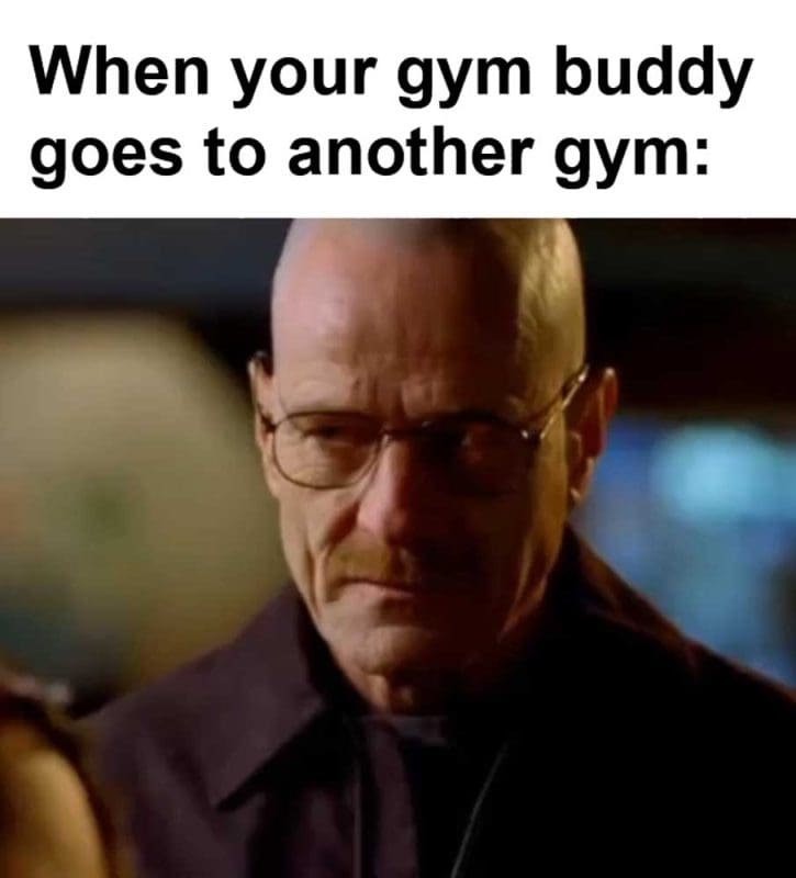 Gym Your Session Is Over Time To Return To Real Ife Me ()