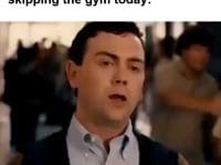 When Your Gym Buddy Suggests Skipping The Gym Today
