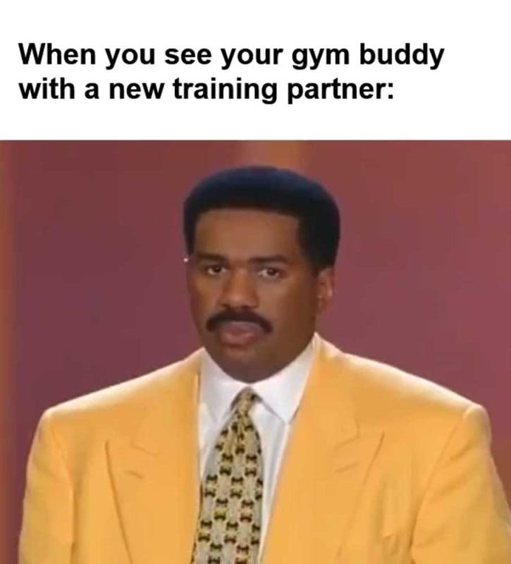 When You See Your Gym Buddy With A New Training Partner