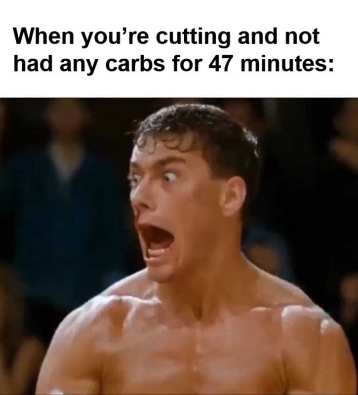 When Youre Cutting And Not Had Any Carbs For Minutes