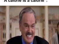 When A Non Lifter Tells You A Calorie Is A Calorie