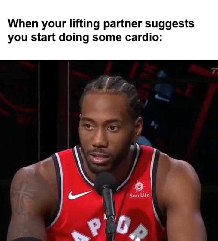 When Your Lifting Partner Suggests You Start Doing Some Cardio