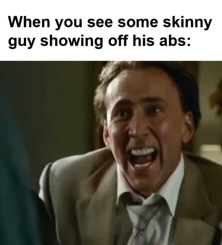When You See Some Skinny Guy Showing Off His Abs