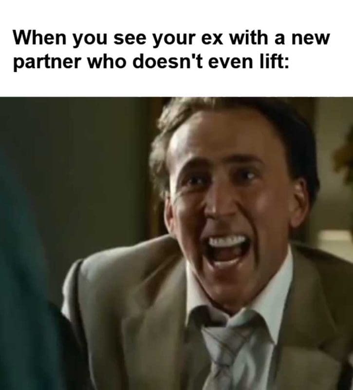 When You See Your Ex With A New Partner Who Doesn't Even Lift