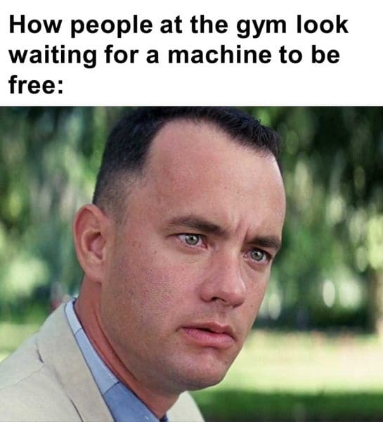 How People At The Gym Look Waiting For A Machine To Be Free