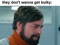 When You Hear People Say They Don't Go To The Gym Cos They Don't Wanna Get Bulky