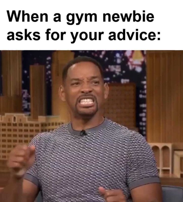 When A Gym Newbie Asks For Your Advice