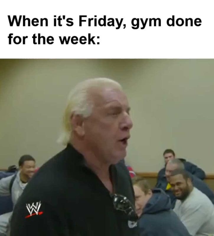 When It's Friday Gym Done For The Week