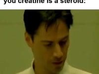 When Someone Tries To Tell You Creatine Is A Steroid