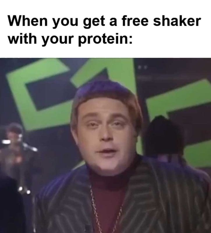 When You Get A Free Shaker With Your Protein