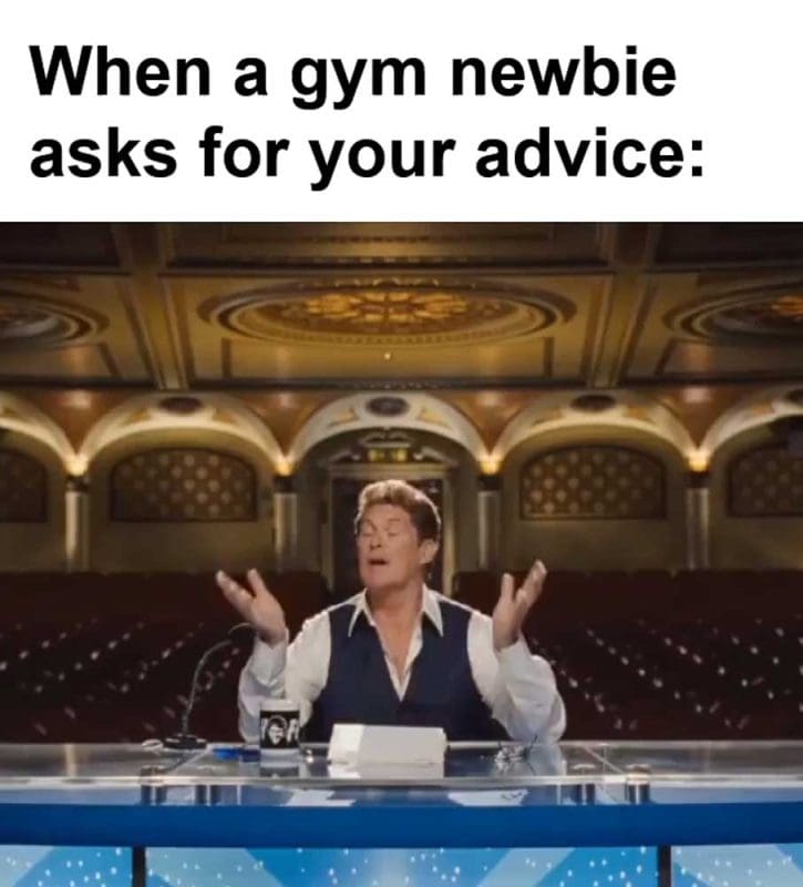 When A Gym Newbie Asks For Your Advice