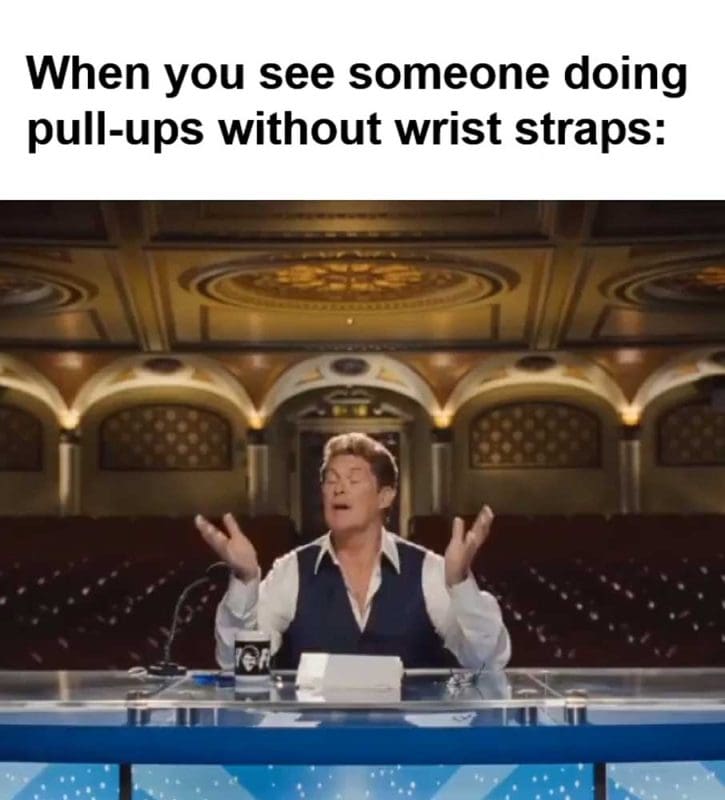 When You See Someone Doing Pullups Without Wrist Straps