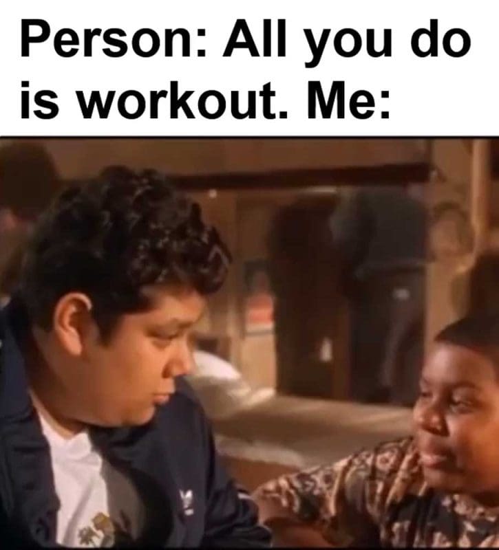 Person All You Do Is Workout Me
