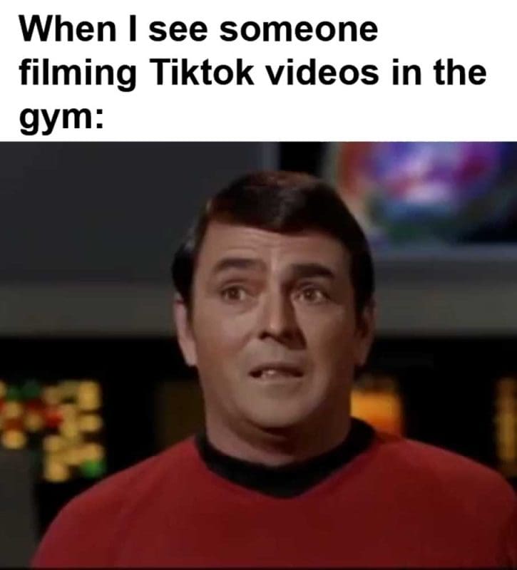 When I See Someone Filming Tiktok Videos In The Gym