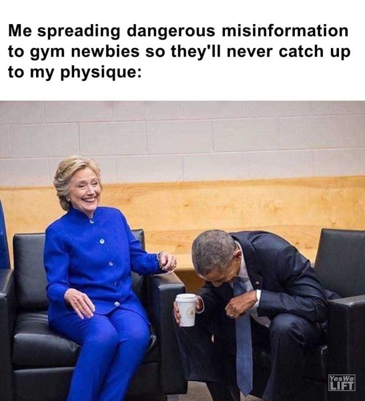 Me Spreading Dangerous Misinformation To Gym Newbies So They'll Never Catch Up To My Physique