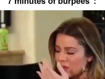 And Then The Coach Said Minutes Of Burpees