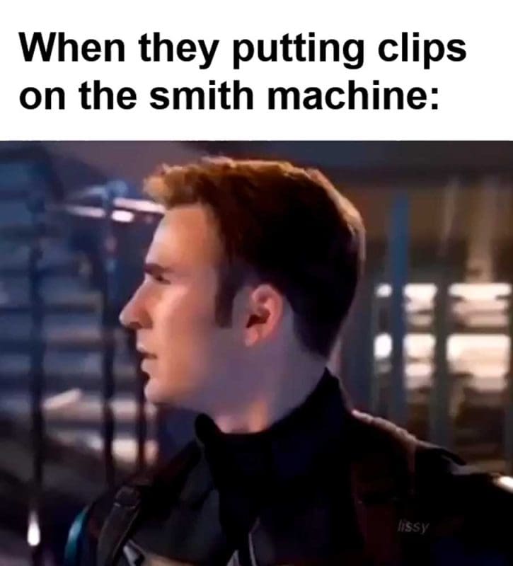 When They Putting Clips On The Smith Machine