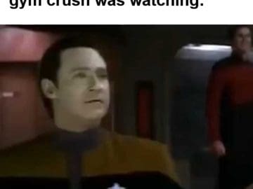 When You Hit A Pr And Your Gym Crush Was Watching